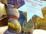 Concours avec Les Vignerons du Muscat de Lunel : Le Muscat de Noel est arrivé