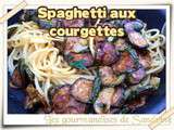 Spaghettis aux courgettes