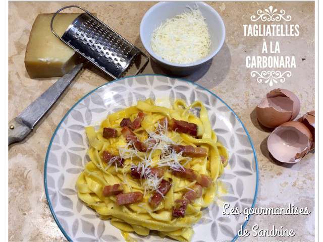 Recettes De Tagliatelles La Carbonara De Les Gourmandises De Sandrine