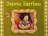 Dame Tartine (d�s 4 ans)