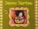 Dame Tartine (dès 4 ans)