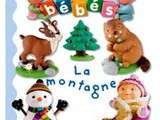L'imagerie des bébés - la montagne (de 3 mois à 3 an
