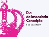 8 Décembre: Dia da Imaculada Conceição (jour férié au Portugal)