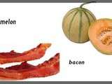 Verrine Bacon & Melon