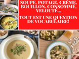 Vocabulaire de la « soupe » … de quoi parle-t-on