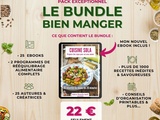 Bundle Bien Manger : 1000 recettes inédites pour 22€ au lieu de 490€ + 2 cadeaux exclusifs (fin 14 juin)