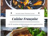 Large choix de plats typiques de la cuisine française