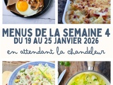Menus de la semaine 4 – Janvier : en attendant la chandeleur