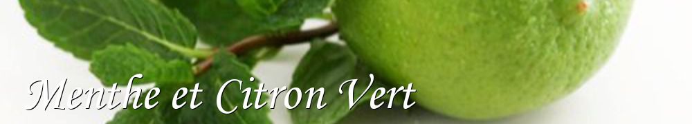 Recettes de Menthe et Citron Vert