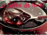 Gelée de vin rouge à la Cannelle, merci Noël