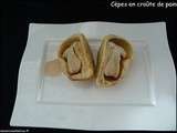 Cèpes en croûte de pain comme Olivier Nasti (ou presque)