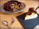 Gâteau au fromage blanc, noix, raisins, figues et quetsches