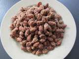 Cacahuètes / amandes / pralines grillées (au companion ou pas) ... chouchous