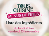 Liste des ingrédients du 20 au 25 novembre de Cyril Lignac dans Tous en cuisine,