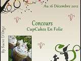Participations au Concours Cupcakes en Folie chez Sucre d'Orge