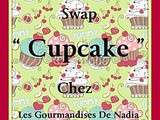 Swap Cupcakes avec Valérie (Reinefeuille)