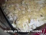 Gratin de Pâtes au Jambon