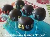 Pop Cakes aux Biscuits  Prince 
