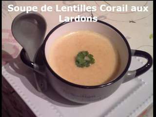 Soupe de Lentilles Corail aux Lardons (cookeo)