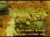 AbraCadaBra Gâteau Magique version salé