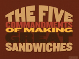 5 commandements pour faire de bons sandwichs