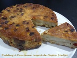 Pudding à l’ancienne inspiré de Gaston Lenôtre – Recettes autour d’un ingrédient # 105