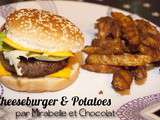 Cheeseburger, Croque façon McDo et Potatoes maison