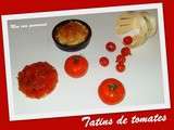 Tatins de tomates
