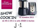 J -1, Show-Cook’in demain soir à Guichen