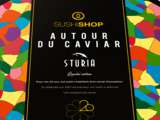 On se procure d’urgence la box anniversaire Sushi Shop & Caviar Sturia