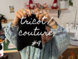 Podcast tricot /couture #9