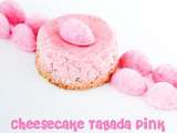 Cheesecake Tagada Pink