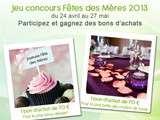Jeu-concours  fête de mères  est prolongé jusqu'au 30 mai.....tables et desserts sont a l'honneur pour les mamans
