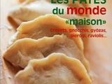 Spécial : Défi Pâtes du Monde Maison
