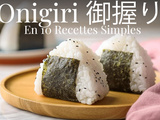 10 recettes d’onigiri authentique faciles et rapides
