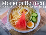 Authentique Morioka Reimen : Encore une délicieuse spécialité de nouilles froides japonaises