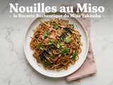 Nouilles au Miso : la Recette Authentique du Miso Yakisoba