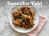 Sanzoku-Yaki : la recette du poulet frit entier de Nagano