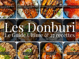 Tout Savoir Sur Les Donburi + 27 Recettes Délicieuses ( Cuisine authentique )
