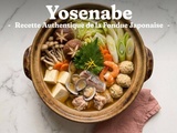 Yosenabe (寄せ鍋) : la Recette du Hot Pot Japonais Familial