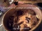 Cassolette de scampi et saint-Jacques