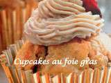 Cupcakes au foie gras