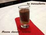 Mousse chocolat surprise