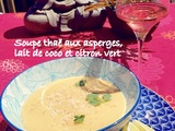 Soupe thaïe aux asperges, coco et citron vert