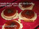Toast foie gras, gel de Kriek et poivre torréfié