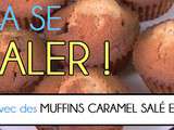 En vidéo : Muffins au caramel beurre salé et pépites de chocolat noir - 3ème numéro de l'émission  On va se régaler ! 