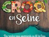 Yvelines : Croq'en Seine arrive du 25 au 27 Septembre 2015