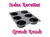 Moi et mon empreinte « Grands Ronds » (Demarle – Flexipan) index recettes