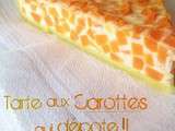 Tarte aux carottes qui dépote ☼