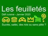 Défi cuisine janvier 2020 « Les feuilletés »